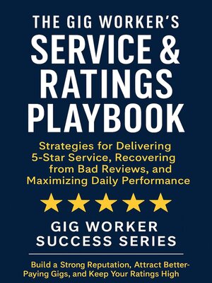cover image of The Gig Worker's Service & Ratings Playbook